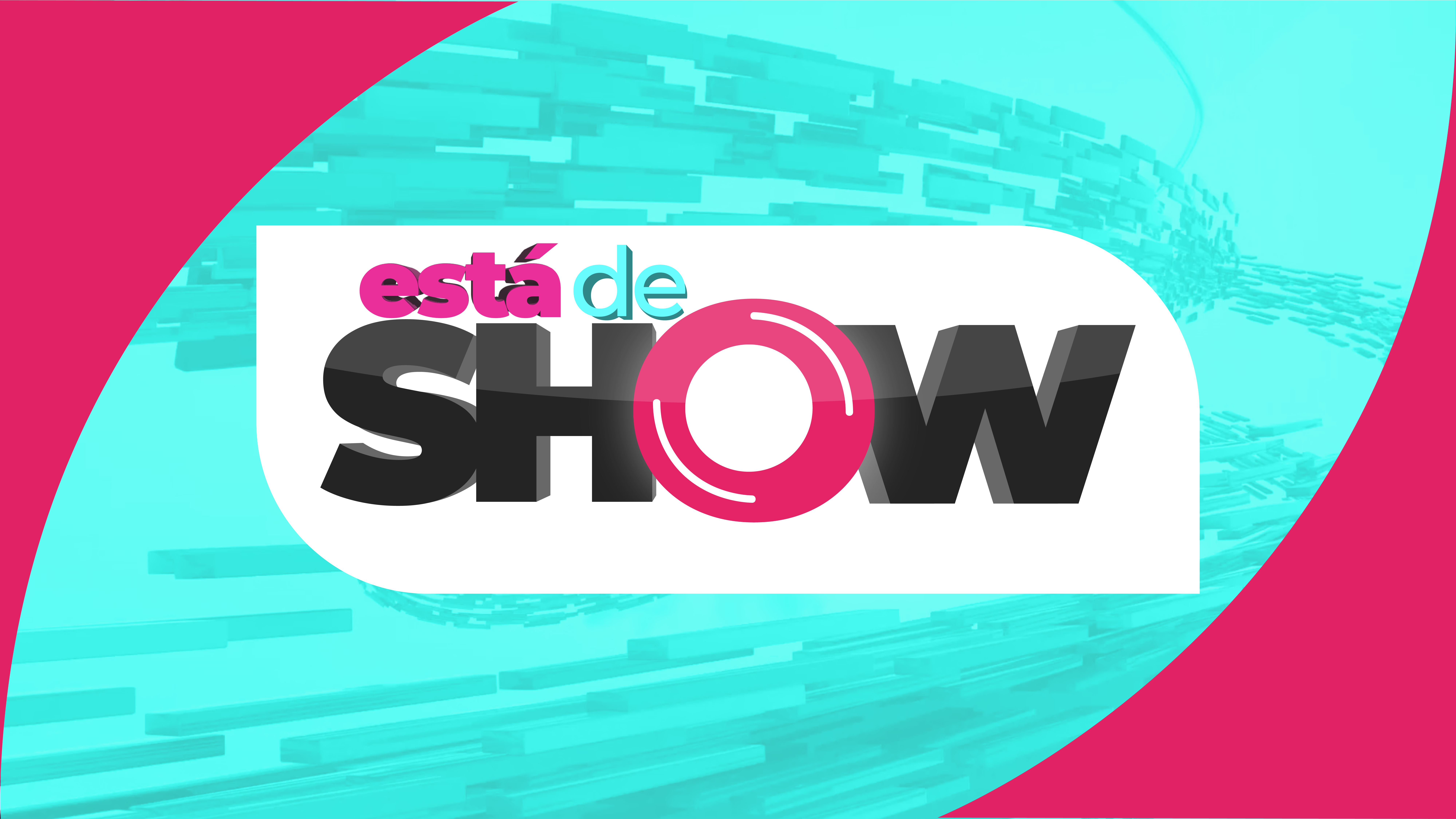 Está de Show